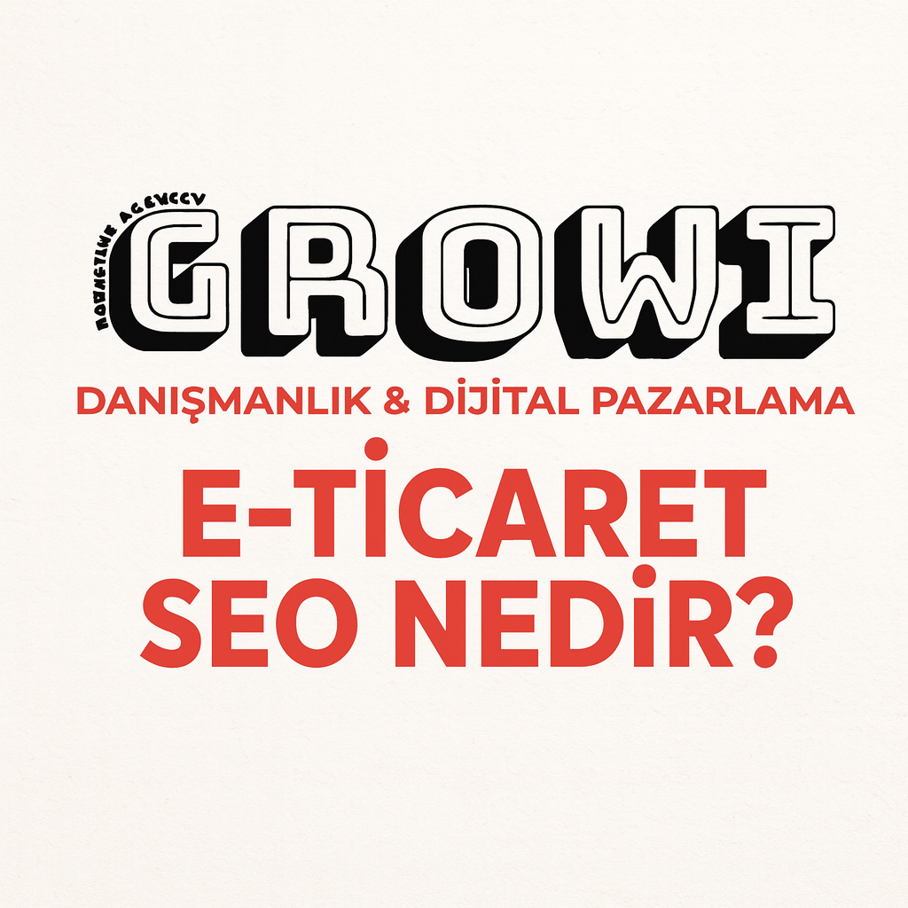 E-Ticaret SEO Nedir?